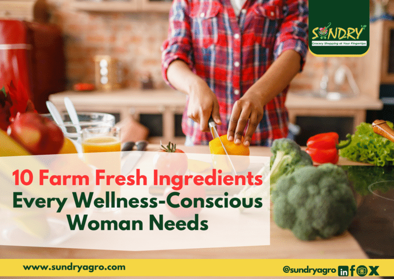 FARMFRESH INGREDIENTS