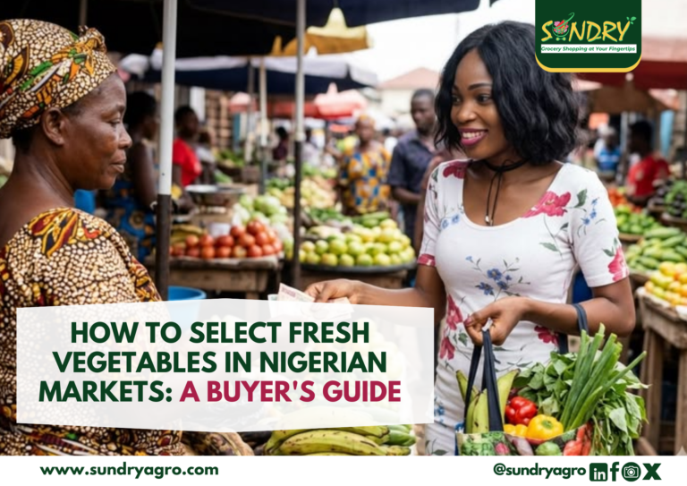 How to Select Fresh Vegetables in Nigerian Markets